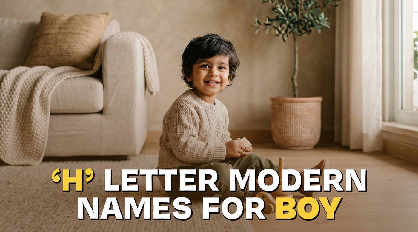 H Letter Names for Boy Modern: Meaningful, Stylish and Thoughtful Choices for Today’s Parents